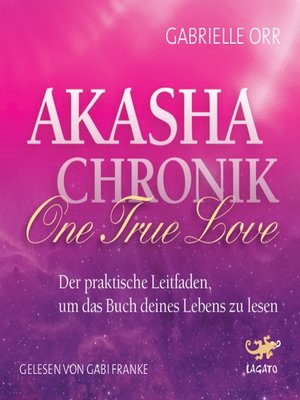 cover image of Akasha Chronik--One True Love